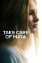 Nonton Film Take Care of Maya 2023 JF Sub Indo