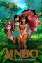 Nonton Film Ainbo: Spirit of the Amazon 2021 JF Sub Indo Nonton Film Ainbo: Spirit of the Amazon 2021 JF Sub Indo
