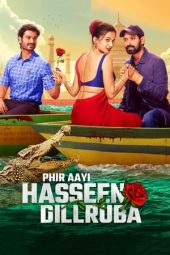 Nonton Film Phir Aayi Hasseen Dillruba 2024 JF Sub Indo