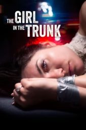 Nonton Film The Girl in the Trunk 2024 JF Sub Indo