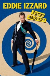 Nonton Film Eddie Izzard: Force Majeure Live 2013 Sub Indo