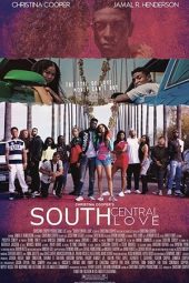 Nonton Film South Central Love 2019 JF Sub Indo