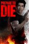 Nonton Film Prepare to Die 2024 JF Sub Indo Nonton Film Prepare to Die 2024 JF Sub Indo