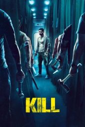Nonton Film Kill 2024 JF Sub Indo
