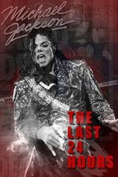 Nonton Film The Last 24 Hours: Michael Jackson 2019 JF Sub Indo
