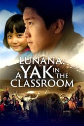 Nonton Film Lunana: A Yak in the Classroom 2019 JF Sub Indo