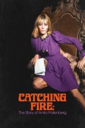 Nonton Film Catching Fire: The Story of Anita Pallenberg 2024 JF Sub Indo