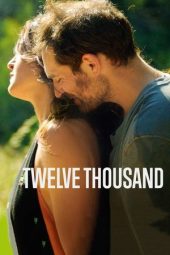 Nonton Film Twelve Thousand 2020 JF Sub Indo