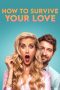 Nonton Film How to Survive Your Love 2023 JF Sub Indo Nonton Film How to Survive Your Love 2023 JF Sub Indo
