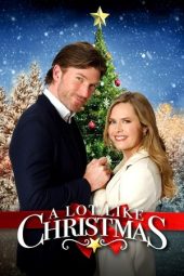 Nonton Film A Lot Like Christmas 2021 Sub Indo
