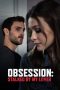 Nonton Film Obsession: Stalked by My Lover 2020 JF Sub Indo Nonton Film Obsession: Stalked by My Lover 2020 JF Sub Indo