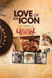 Nonton Film Love of an Icon: The Legend of Crocodile Dundee 2025 Sub Indo