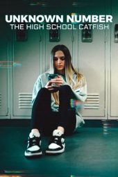 Nonton Film Unknown Number: The High School Catfish 2025 Sub Indo