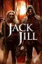 Nonton Film Jack and Jill 2021 JF Sub Indo Nonton Film Jack and Jill 2021 JF Sub Indo