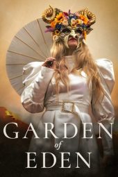 Nonton Film Garden of Eden 2025 Sub Indo