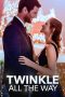 Nonton Film Twinkle All the Way 2019 JF Sub Indo
