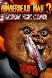 Nonton Film Gingerdead Man 3: Saturday Night Cleaver 2011 Sub Indo