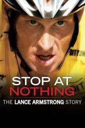 Nonton Film Stop at Nothing: The Lance Armstrong Story 2014 Sub Indo