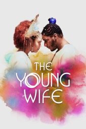 Nonton Film The Young Wife 2023 JF Sub Indo