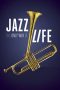 Nonton Film Jazz: The Only Way of Life 2019 JF Sub Indo Nonton Film Jazz: The Only Way of Life 2019 JF Sub Indo