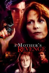 Nonton Film A Mother’s Revenge 1993 Sub Indo