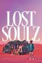 Nonton Film Lost Soulz 2024 JF Sub Indo Nonton Film Lost Soulz 2024 JF Sub Indo