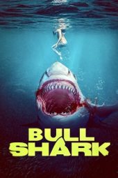 Nonton Film Bull Shark 2022 JF Sub Indo