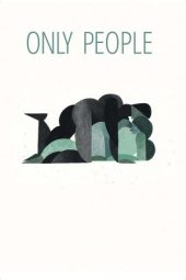 Nonton Film Only People 2021 JF Sub Indo