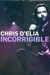 Nonton Film Chris D’Elia: Incorrigible 2015 Sub Indo