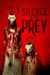 Nonton Film Silence of the Prey 2024 JF Sub Indo