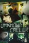 Nonton Film Unknown Caller 2014 Sub Indo Nonton Film Unknown Caller 2014 Sub Indo