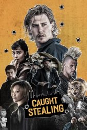 Nonton Film Caught Stealing 2025 Sub Indo