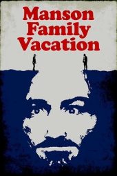 Nonton Film Manson Family Vacation 2015 Sub Indo