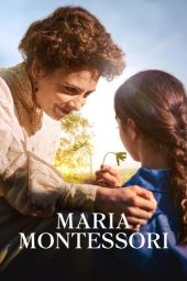 Nonton Film Maria Montessori 2023 Sub Indo