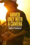 Nonton Film Armed Only with a Camera: The Life and Death of Brent Renaud 2025 Sub Indo Nonton Film Armed Only with a Camera: The Life and Death of Brent Renaud 2025 Sub Indo