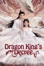 Nonton Film Dragon King’s Decree 2025 Sub Indo