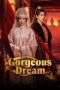 Nonton Film Gorgeous Dream 2025 Sub Indo Nonton Film Gorgeous Dream 2025 Sub Indo