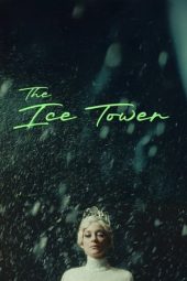Nonton Film The Ice Tower 2025 Sub Indo