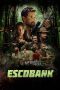 Nonton Film Escobank 2025 Sub Indo Nonton Film Escobank 2025 Sub Indo