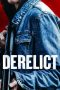 Nonton Film Derelict 2024 Sub Indo Nonton Film Derelict 2024 Sub Indo