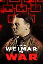 Nonton Film From Weimar to War 2025 Sub Indo