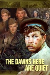 Nonton Film The Dawns Here Are Quiet 1972 Sub Indo