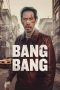 Nonton Film Bang Bang 2024 Sub Indo Nonton Film Bang Bang 2024 Sub Indo