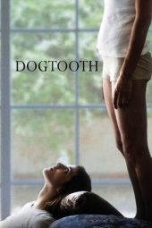 Nonton Film Dogtooth 2009 Sub Indo