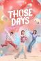 Nonton Film Those Days 2025 Sub Indo