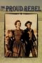 Nonton Film The Proud Rebel 1958 Sub Indo Nonton Film The Proud Rebel 1958 Sub Indo