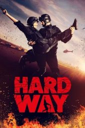 Nonton Film Hard Way: The Action Musical 2017 Sub Indo