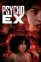 Nonton Film Psycho Ex 2024 Sub Indo Nonton Film Psycho Ex 2024 Sub Indo