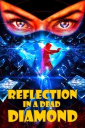 Nonton Film Reflection in a Dead Diamond 2025 Sub Indo