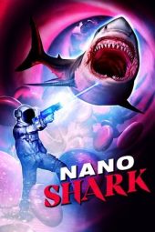 Nonton Film Nanoshark 2024 Sub Indo